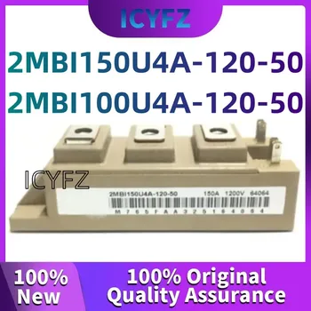 100% Новый оригинальный 2MBI150U4A-120-50 2MBI100U4A-120-50 Новых электронных компонентов
