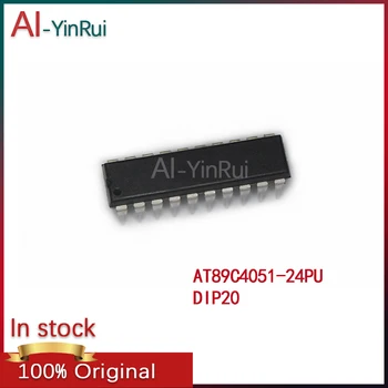 AI-YinRui AT89C4051 -24PU DIP20 Новая Оригинальная В наличии микросхема MCU 8BIT 4KB FLASH