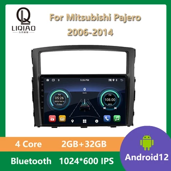 Android 12 Для Mitsubishi Pajero 2006-2014 Автомобильный Радио Мультимедийный Видео DVD-плеер No 2 Din 9 