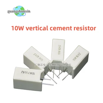 Вертикальные Цементные Резисторы RX27-5 10шт кв. м. 10 Вт 0.1/0.5/1/1.5/2/3.3/4.7/5.1/5.6/6.8/7.5/8.2/ Керамические 10R Ом