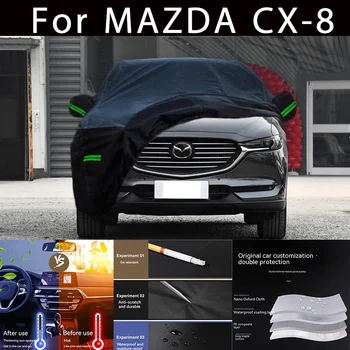 Для MAZDA CX-8 Наружная защита, полные автомобильные чехлы, снежный покров, солнцезащитный козырек, Водонепроницаемые пылезащитные внешние автомобильные аксессуары
