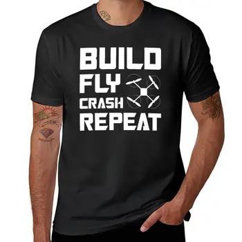 Новая сборка FLY CRASH REPEAT - футболка с квадрокоптером, забавные футболки, эстетичная одежда, мужская футболка