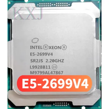 Оригинальный процессор Xeon E5-2699V4 2,20 ГГц 22 Ядра 55M LGA2011-3 Процессор E5-2699 V4 E5 2699V4 бесплатная доставка E5 2699 V4